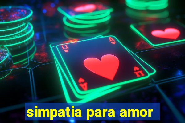 simpatia para amor